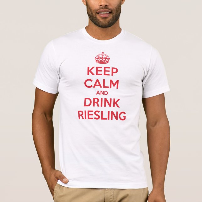 T-shirt Gardez la boisson calme Riesling (Devant)