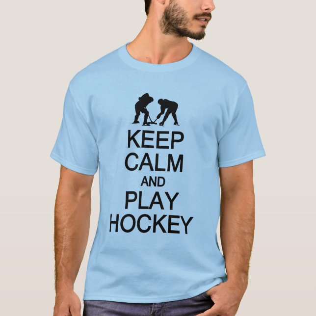 T-shirt Gardez la chemise d'hockey de calme et de jeu - (Devant)