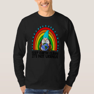T-shirt Gardez la Terre Propre Ce n'est pas Uranus Femmes