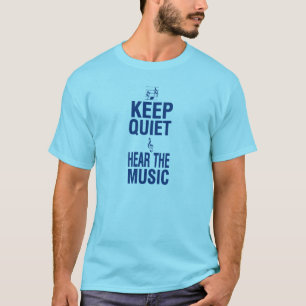 T-shirt Gardez la tranquillité et entendez la musique