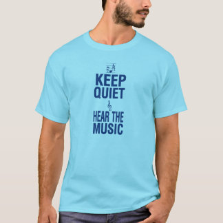 T-shirt Gardez la tranquillité et entendez la musique
