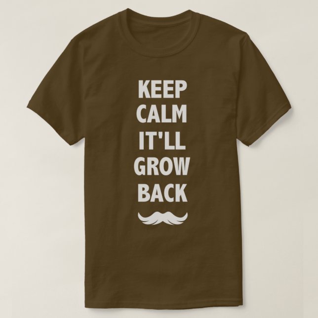 T-shirt Gardez le calme encore croître (Design devant)