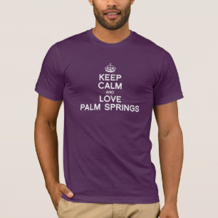 T-shirt GARDEZ LE CALME ET AIMEZ LE PALM SPRINGS -- .png