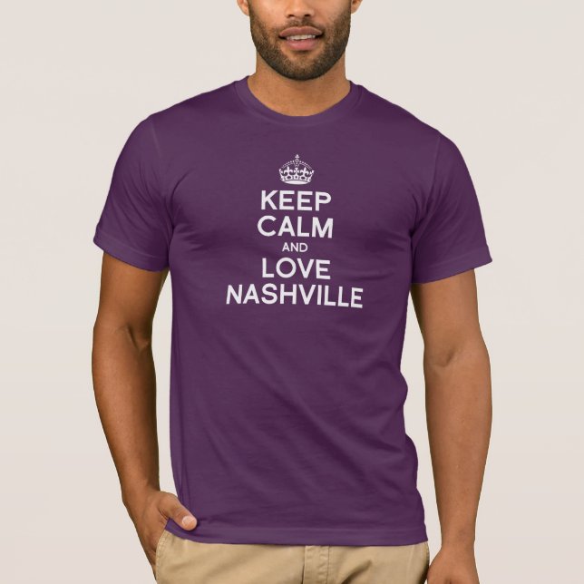 T-shirt GARDEZ LE CALME ET AIMEZ NASHVILLE -- .png (Devant)
