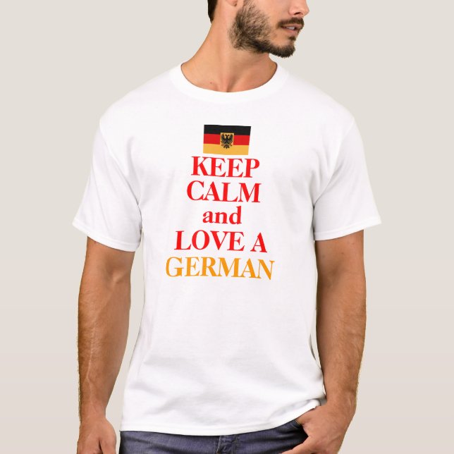 T-shirt Gardez le calme et aimez UN ALLEMAND (Devant)