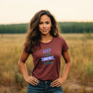 T-shirt Gardez le calme et allez pêcher
