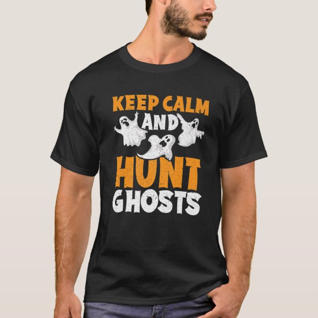 T-shirt Gardez Le Calme Et Chasse Fantôme Halloween Saison (Devant)