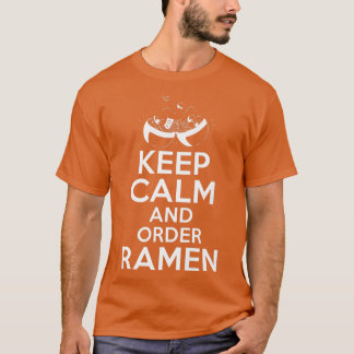T-shirt Gardez Le Calme Et Commandez Ramen Lover 767