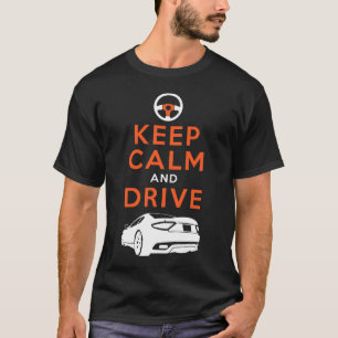 T-shirt Gardez le calme et conduisez - GranTurismo-