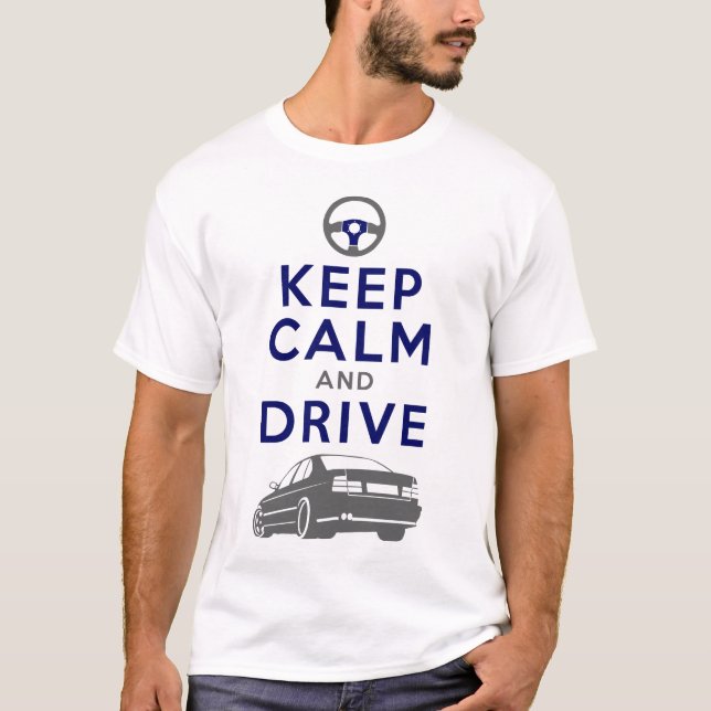 T-shirt Gardez le calme et conduisez - M5- /version3 (Devant)