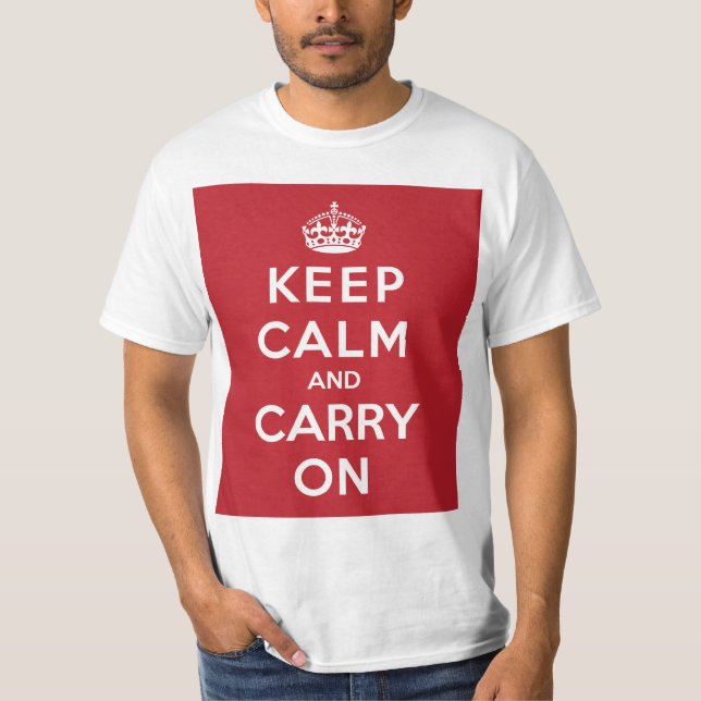 T-shirt Gardez le calme et continuez (Devant)