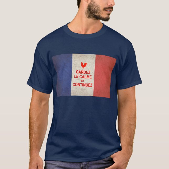 T-shirt Gardez le calme et continuez, français (Devant)