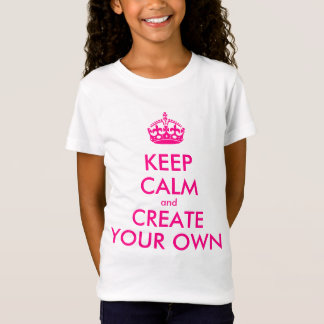 T-Shirt Gardez le calme et créez vos propres - rose