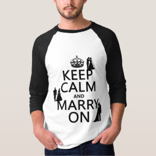 T-shirt Gardez le calme et épousez (n'importe quel arrière