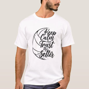 T-shirt Gardez Le Calme Et Faites Confiance À Setter Playe