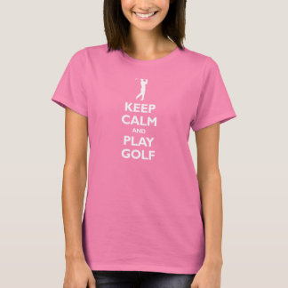 T-shirt Gardez le calme et jouez au golf