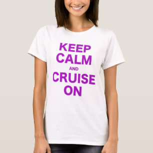 T-shirt Gardez le calme et la croisière dessus