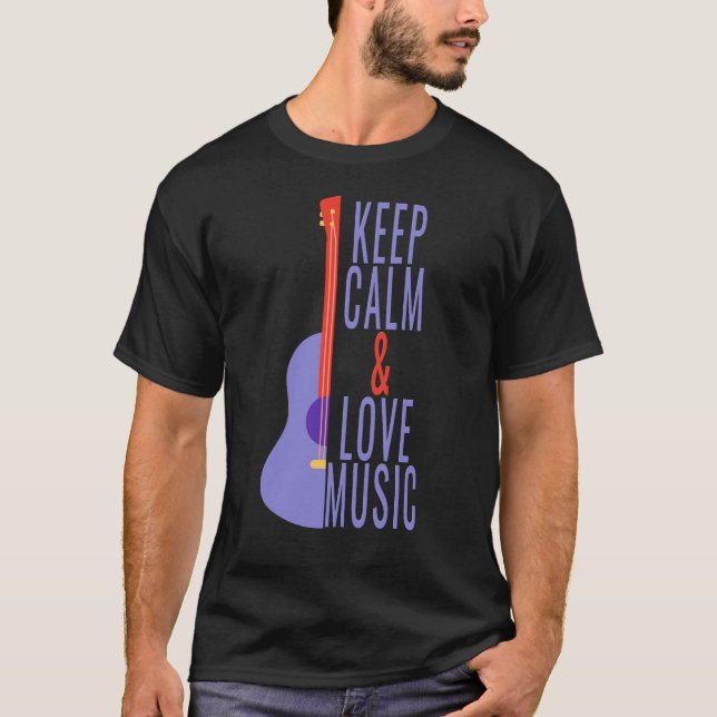 T-shirt Gardez le calme et l'amour de la musique! (Devant)