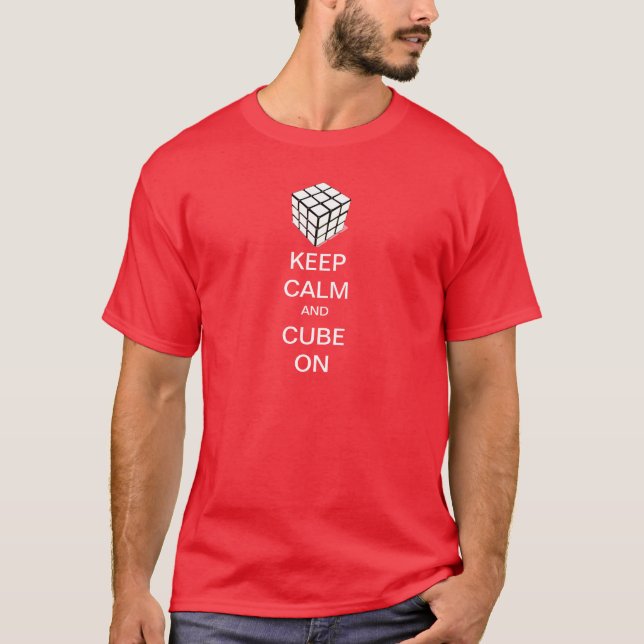 T-shirt Gardez le calme et le cubez dessus (Devant)