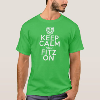 T-shirt Gardez le calme et le FITZ dessus !