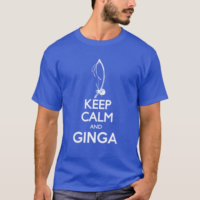 T-shirt Gardez le calme et le Ginga (Devant)