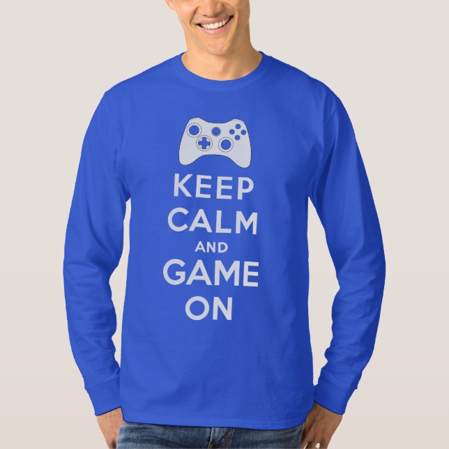 T-shirt Gardez le calme et le jeu dessus (Devant)