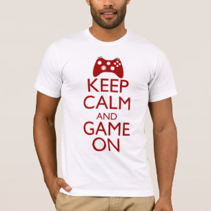 T-shirt Gardez le calme et le jeu dessus