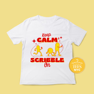 T-shirt Gardez Le Calme Et Le Scribble Sur L'Auteur T-shir