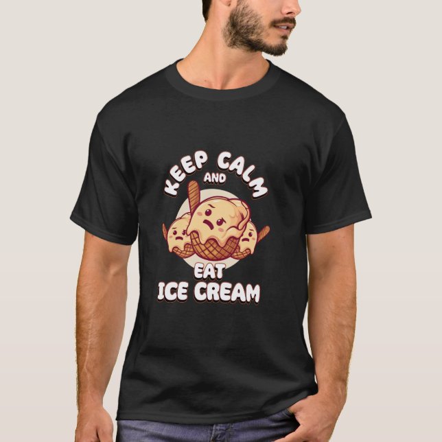 T-shirt Gardez Le Calme Et Mangez De La Crème De Glace Drô (Devant)