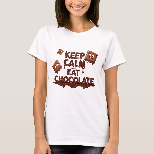 T-shirt Gardez le calme et mangez du chocolat amusant amat (Devant)