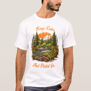 T-shirt Gardez le calme et pédalez