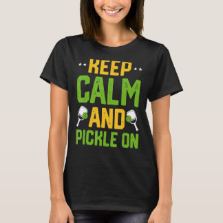 T-shirt Gardez Le Calme Et Pickez Sur Pickleball 1