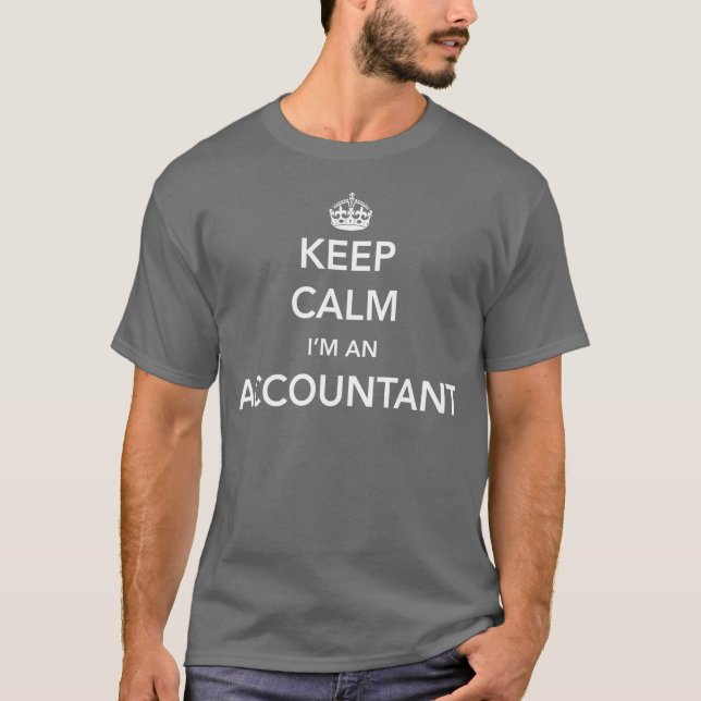 T-shirt Gardez le calme, je suis un comptable (Devant)