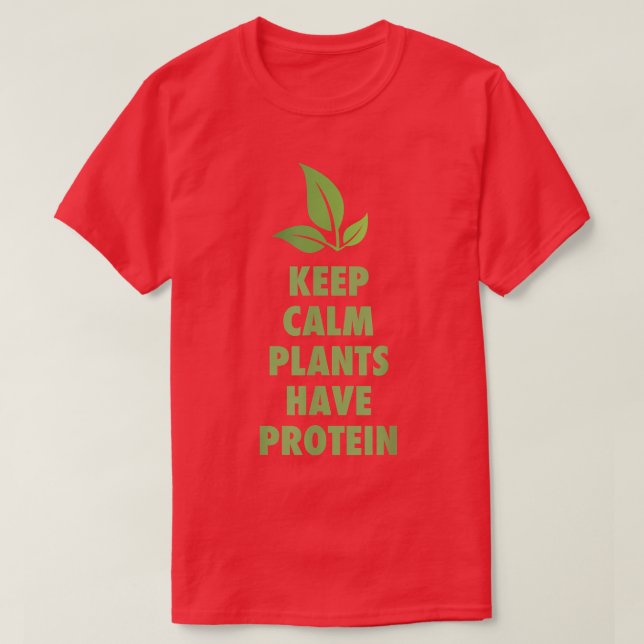 T-shirt Gardez le calme Plantes ont Protein Fun Vegan Végé (Design devant)