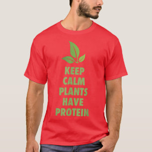 T-shirt Gardez le calme Plantes ont Protein Fun Vegan Végé