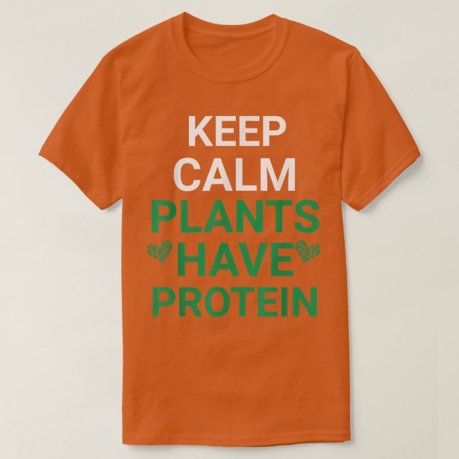 T-shirt Gardez le calme Plantes ont Protein Vegan amants V (Design devant)