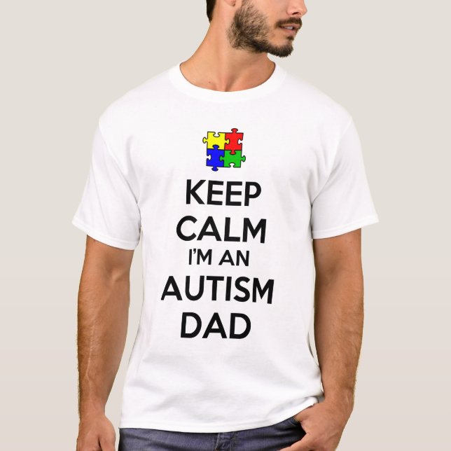 T-shirt Gardez le calme que je suis un papa d'autisme (Devant)