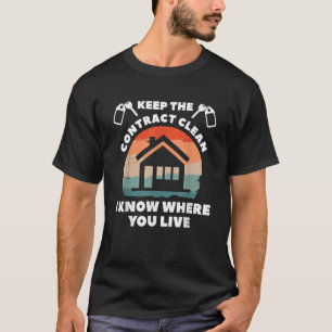 T-shirt Gardez le contrat propre Je sais où vous habitez M
