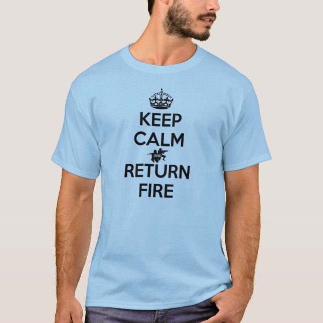 T-shirt Gardez le feu calme et de retour (Devant)