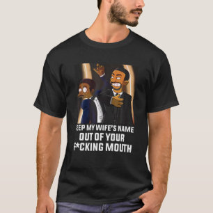 T-shirt Gardez le nom de ma femme hors de votre bouche de