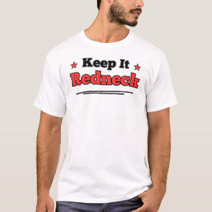 T-shirt Gardez-le Redneck, Cadeau Drôle, Chemise Drôle, Hu