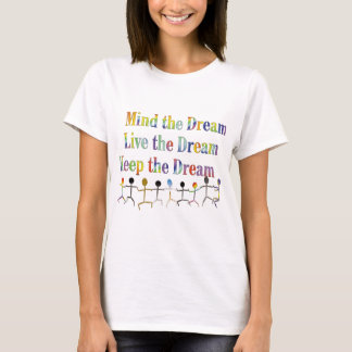T-shirt Gardez le rêve