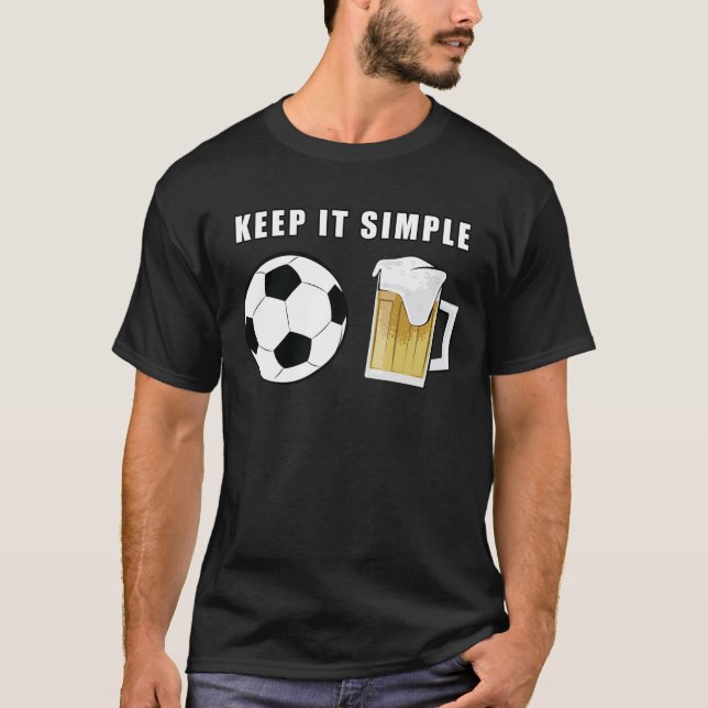 T-shirt Gardez-le simple - Football / Football et bière (Devant)