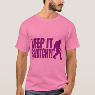 T-SHIRT GARDEZ-LE SQUATCHY ! TROUVANT BIGFOOT - BOBO