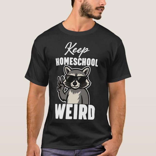 T-shirt Gardez l'école à la maison bizarre (Devant)