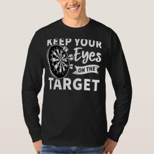 T-shirt Gardez Les Yeux Sur Les Fosses Cibles
