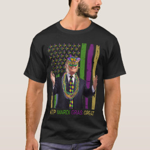 T-shirt GARDEZ MARDI GRAS GRAND Funny Trump Mardi Gras 202