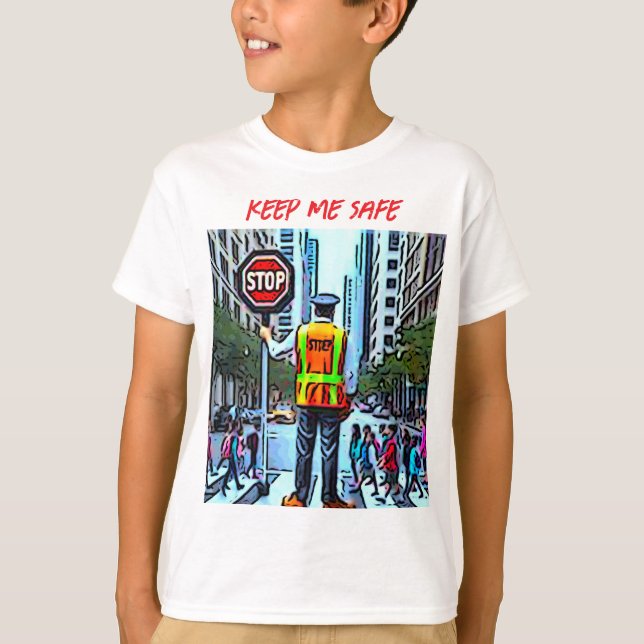 T-shirt Gardez-moi en sécurité (Devant)