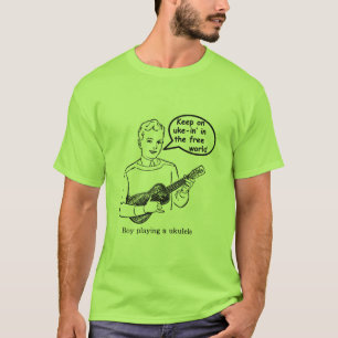 T-shirt Gardez sur l'uke-in le monde libre (l'ukulélé)