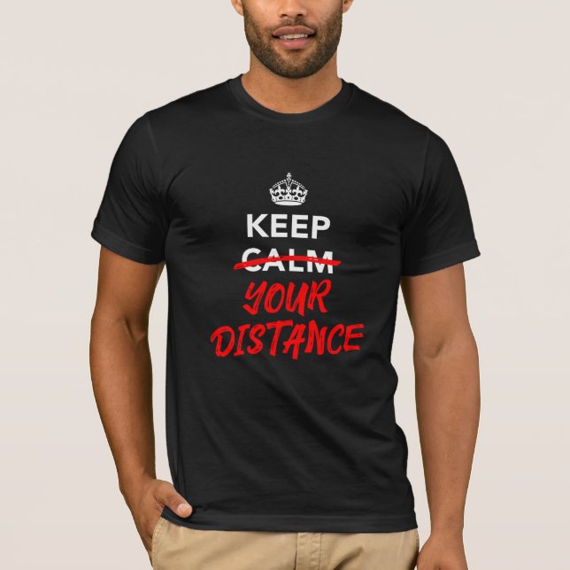 T-shirt Gardez vos distances (Devant)